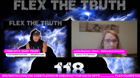 FLEX THE TRUTH W CHRIS ERYX & LINDA from WAV WATCH