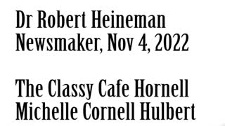 Wlea Newsmaker, November 4, 2022, Dr Bob Heineman