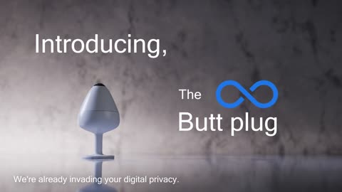 The Big Tech Butt Plug