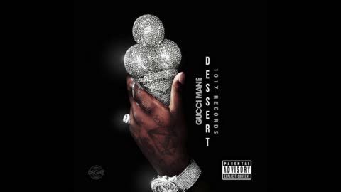 Gucci Mane - Dessert EP Mixtape