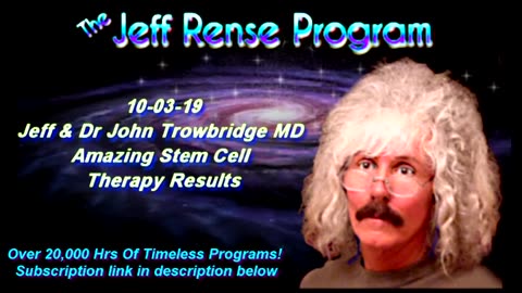 Jeff & Dr John Trowbridge MD - Amazing Stem Cell Therapy Results