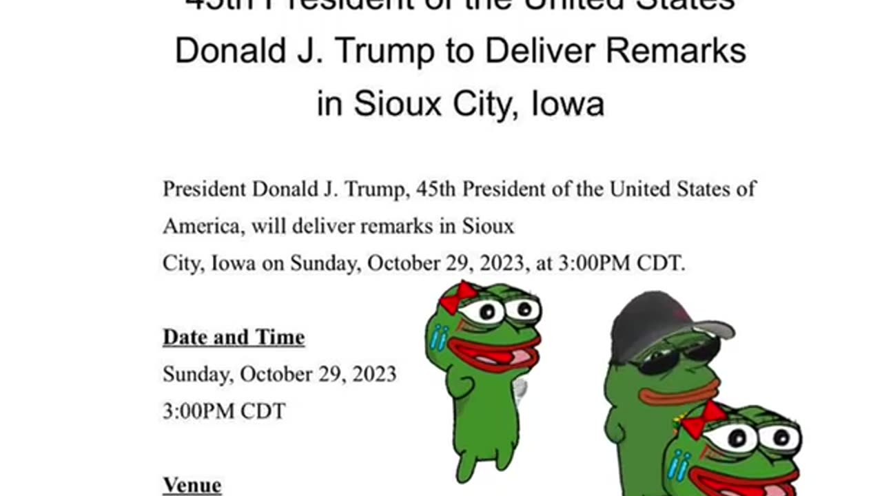 NEWSFLASH - Trump will be Speaking in Sioux City, Iowa on October 29, 2023