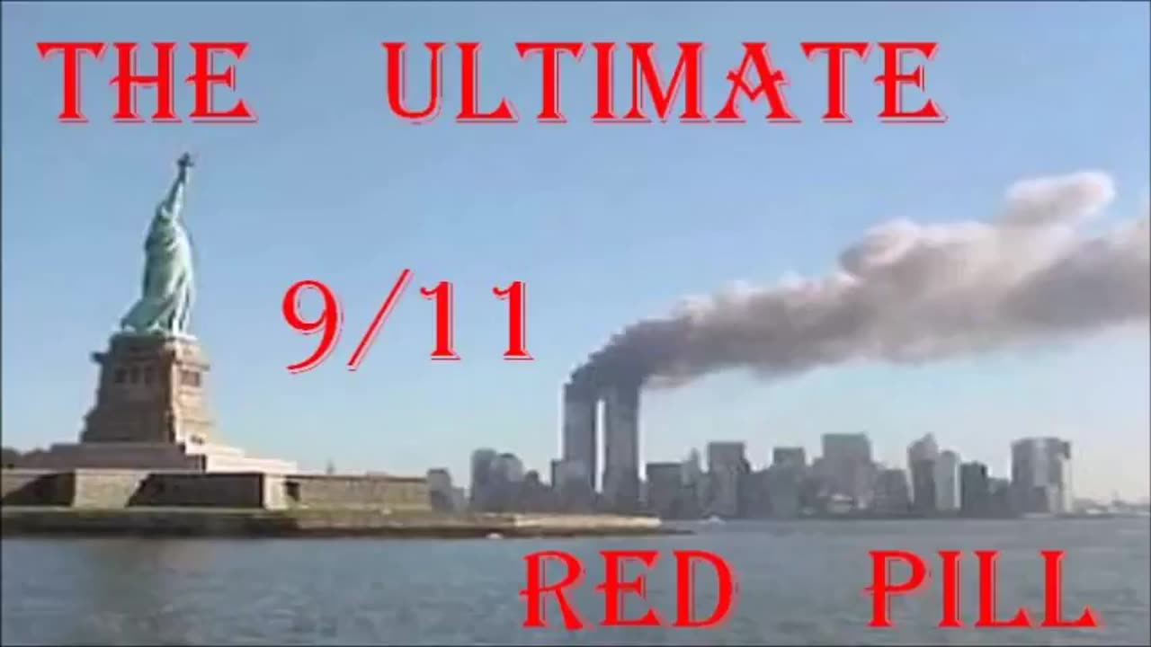 The Ultimate 911 Red Pill (Edit 2)