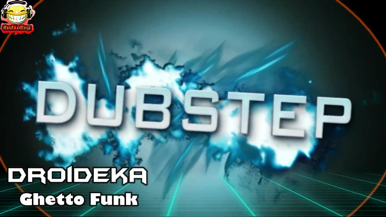 Droideka - Ghetto Funk DUBSTEP NO COPYRIGHTS #nc #nocopyrights #dubstep #audiobug71