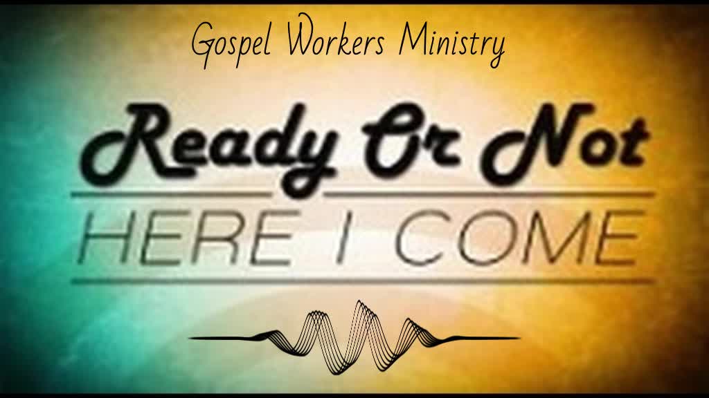 Ready or Not, Here I Come
