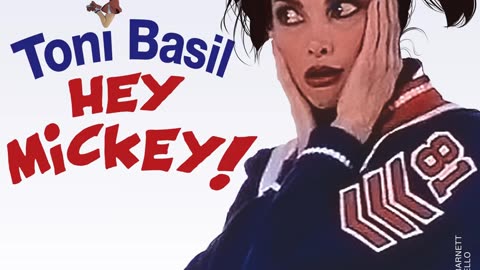 Hey Mickey by Toni Basil