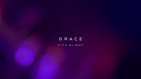 Grace - City Alight (Cover)