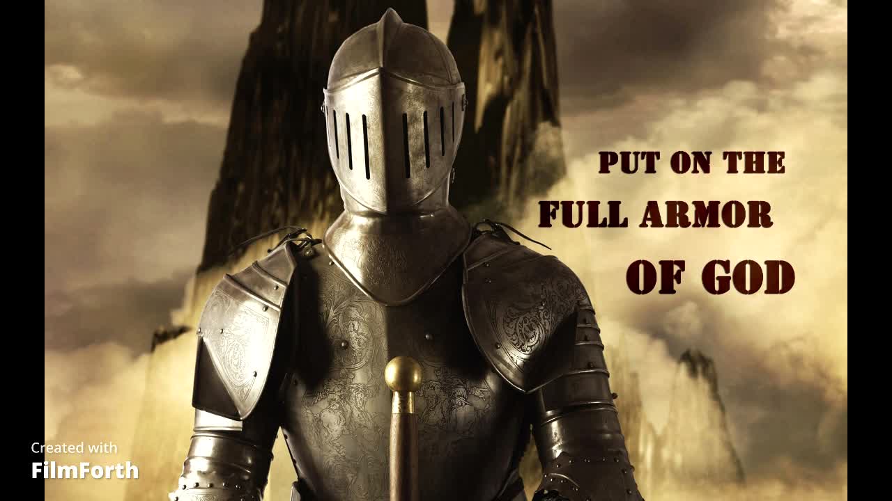 Put On The Full Armor Of GOD