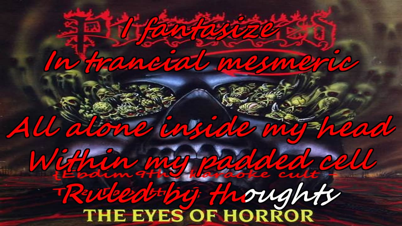 Possessed - The Eyes of Horror {post black box karaoke}