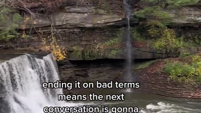 ending it on bad terms means the