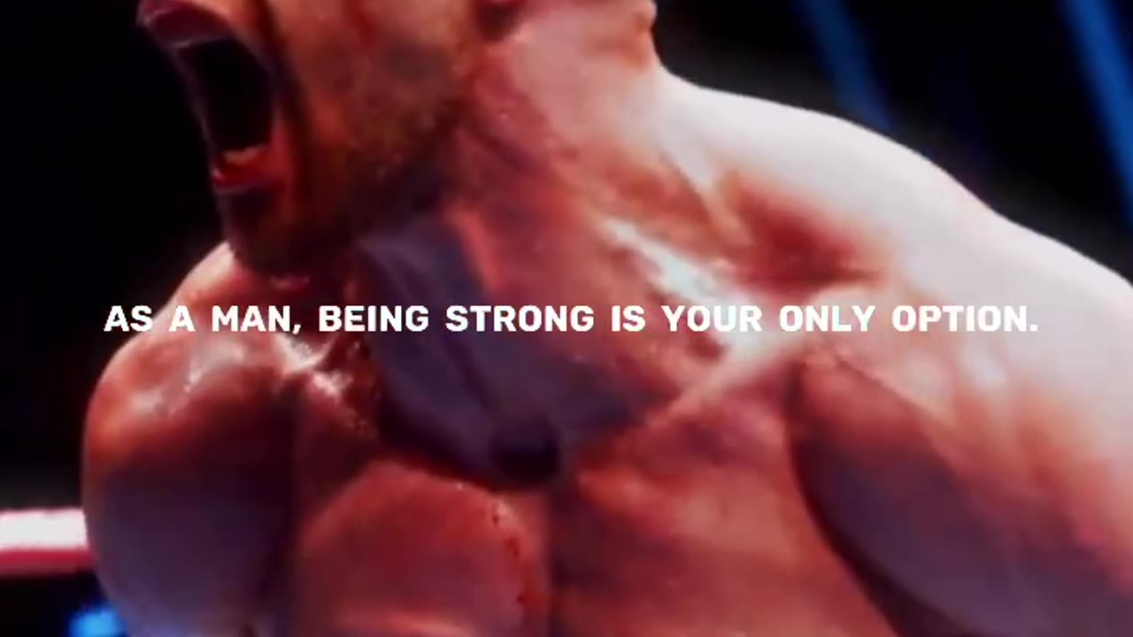 As a men your are strong?