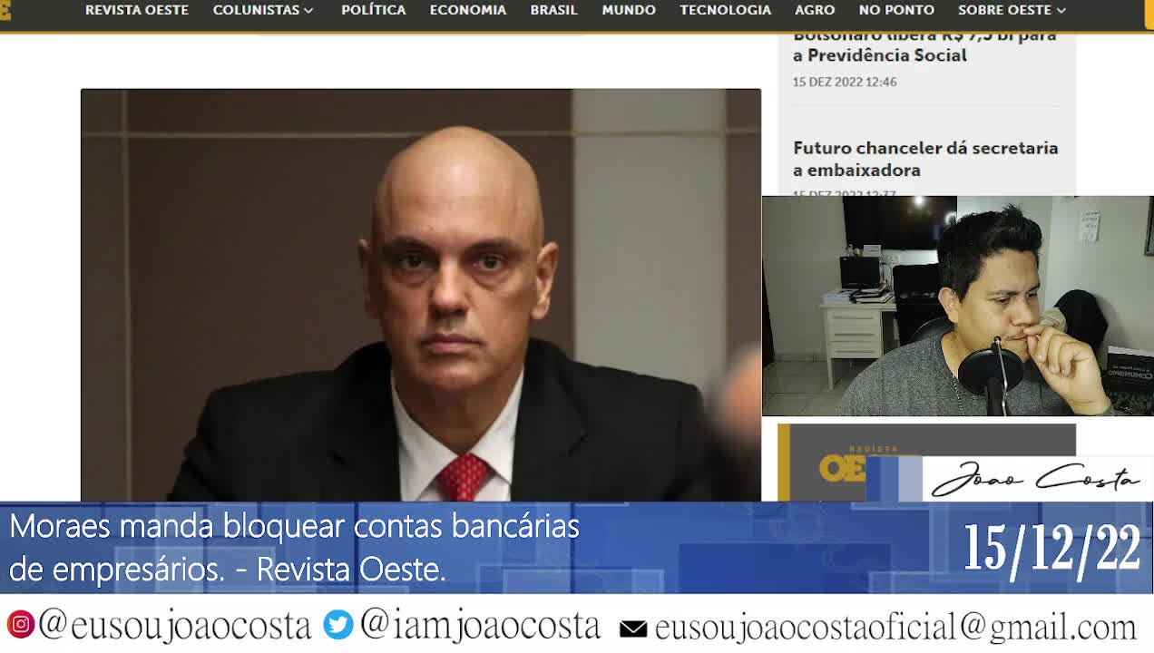 Moraes manda bloquear contas bancárias de empresários.