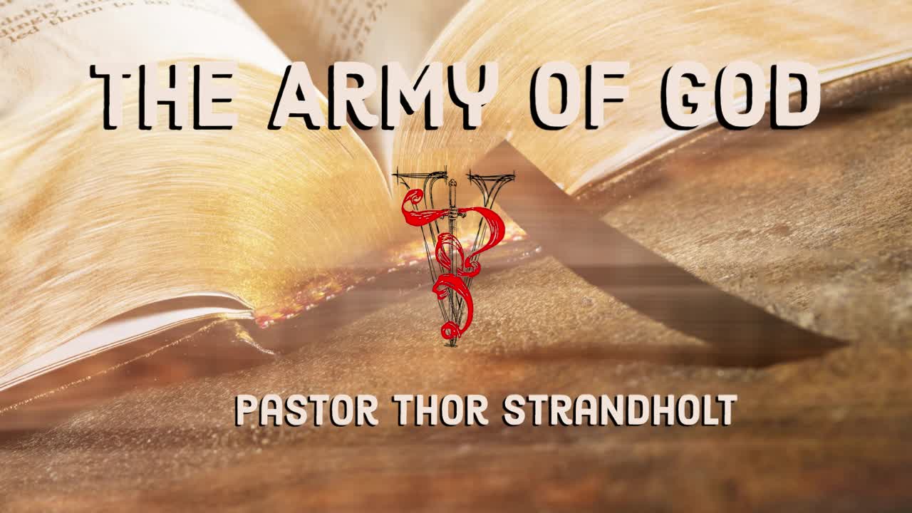 The Army of GOD | ValorCC | Pastor Thor Strandholt
