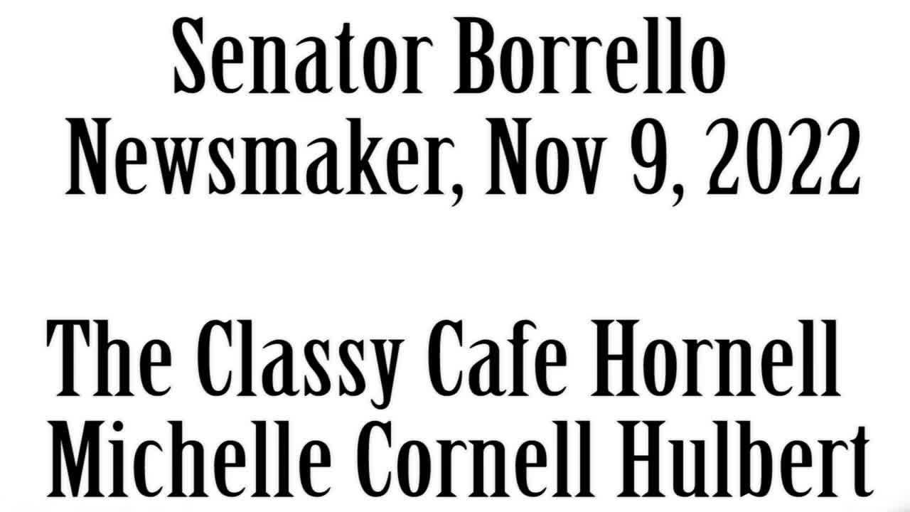 Wlea Newsmaker, November 9, 2022, Senator Borrello