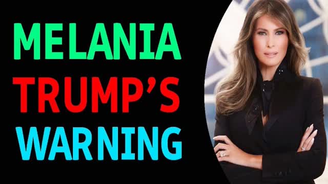 MELANIA TRUMP'S WARNING & UPCOMING RED FLAGS EVENT!!