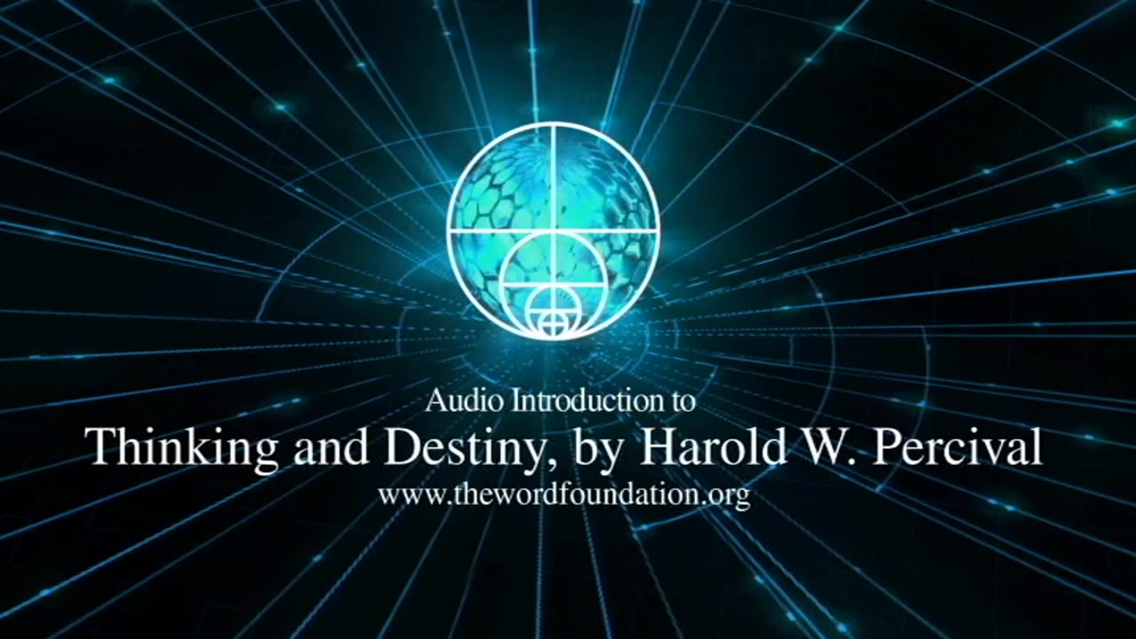 Thinking and Destiny by Harold W. Percival