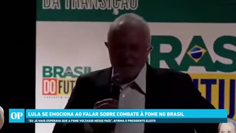 Lula chora ao falar sobre fome no Brasil