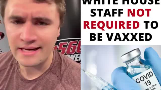 ELITE HYPOCRISY #18: White House Staff Not Required To Be Vaxxed.