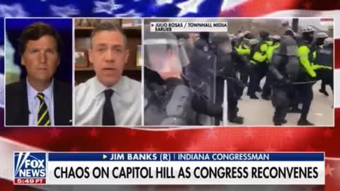 Congressman Jim Banks was on Tucker Carlson show 1 year ago on January 6th 2021