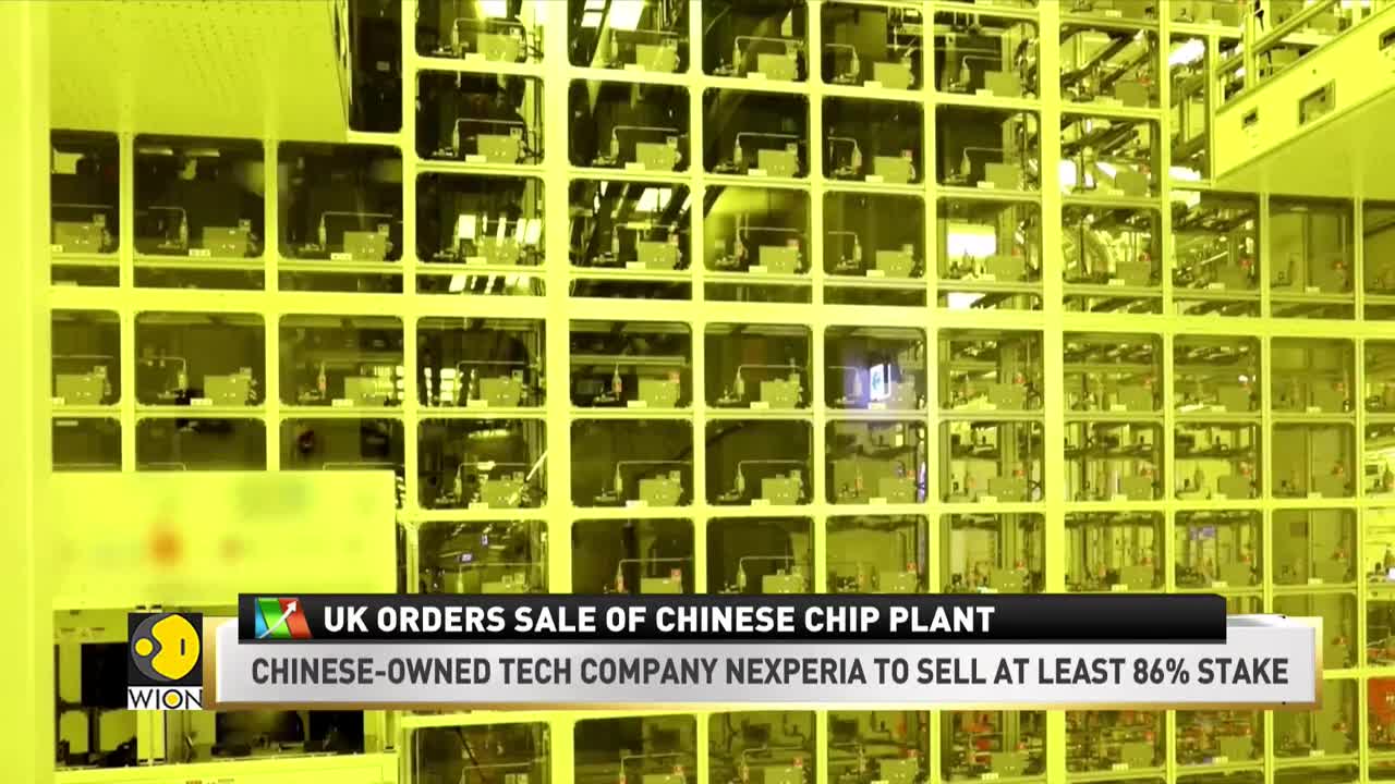 World Business News_ UK orders sale of Chinese chip plant, expresses concerns at its global shortage