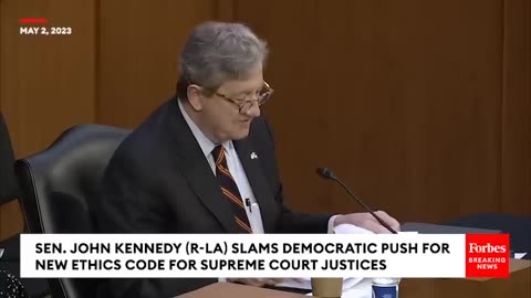 JUST IN: John Kennedy Explodes At Schumer, Dems' 'Loon Wing' For 'Threats' Against Supreme Court