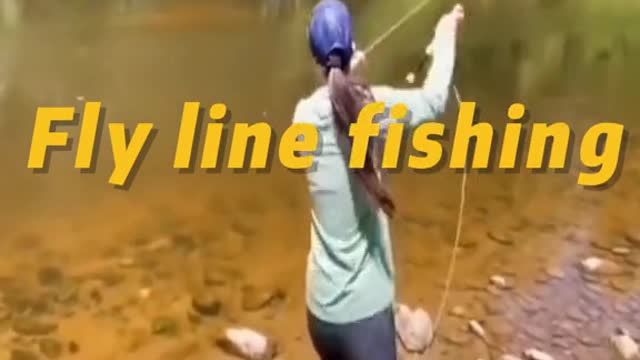 Fly line fishing