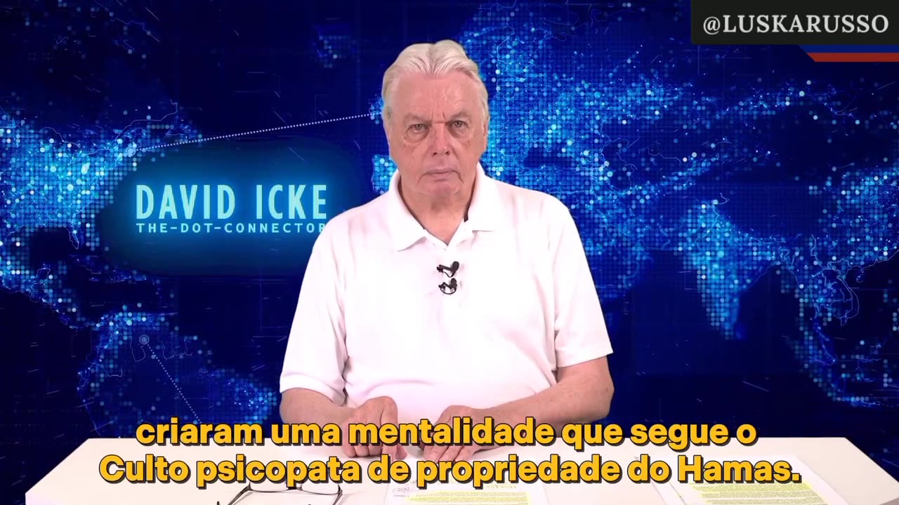David Icke • What´s really happening in Israel • The Dot-Connector (8,10) PT-BR (2023,11,27) 👀🔥☢️