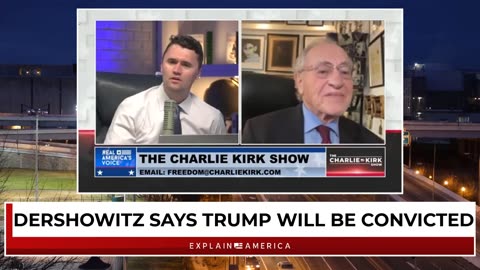 Dershowitz Says Trump Will Be Convicted — But There’s a Catch