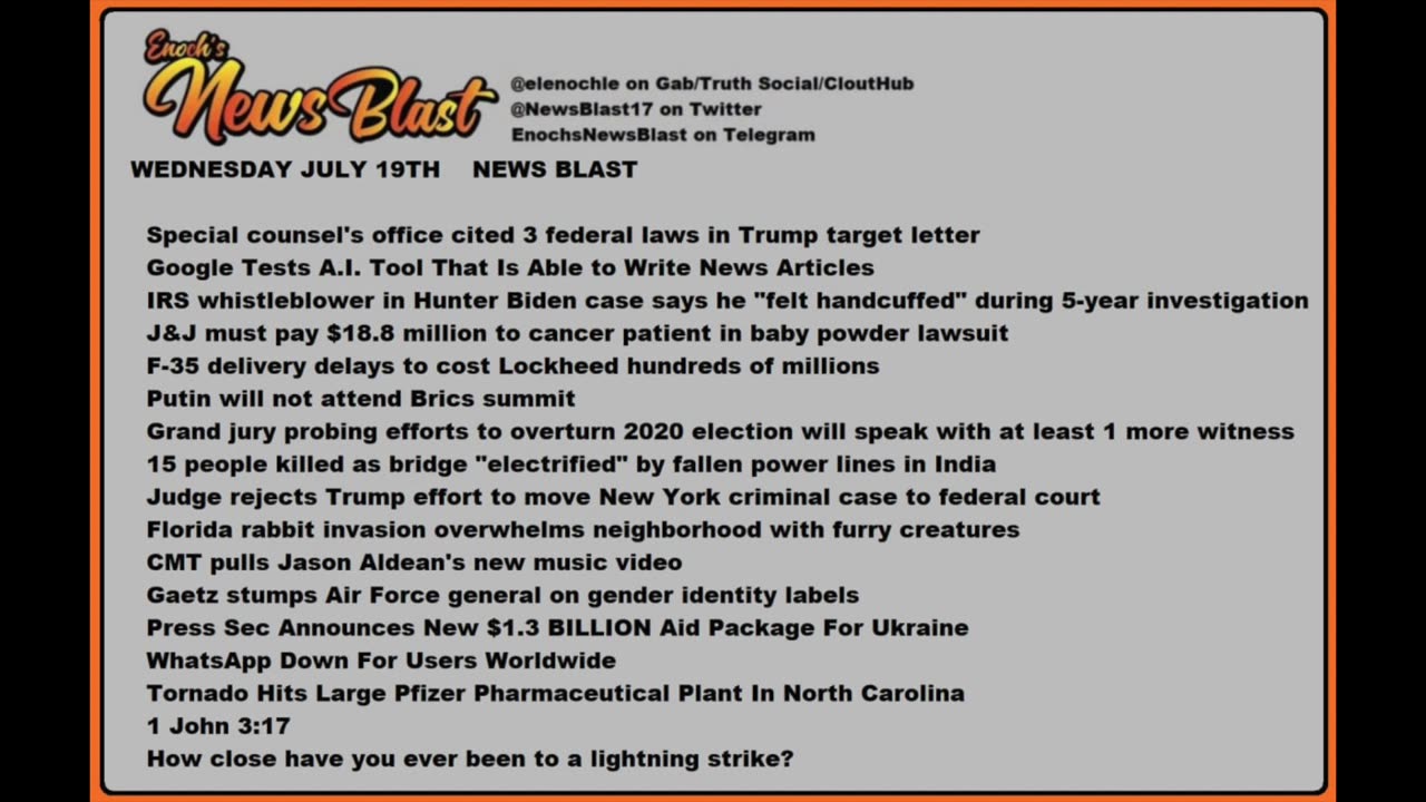 Wednesday, July 19, 2023 News Blast. #Enoch #NewsBlastReading #NBR