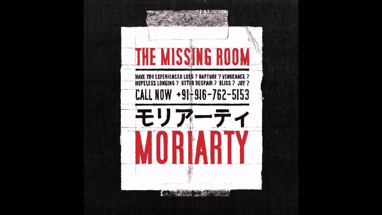 Moriarty - The Missing room