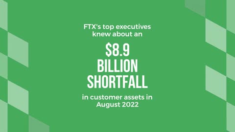 FTX Executives Knew of $8.9 Billion in Missing Customer Funds in August 2022