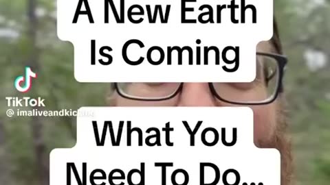 A New Earth is Coming