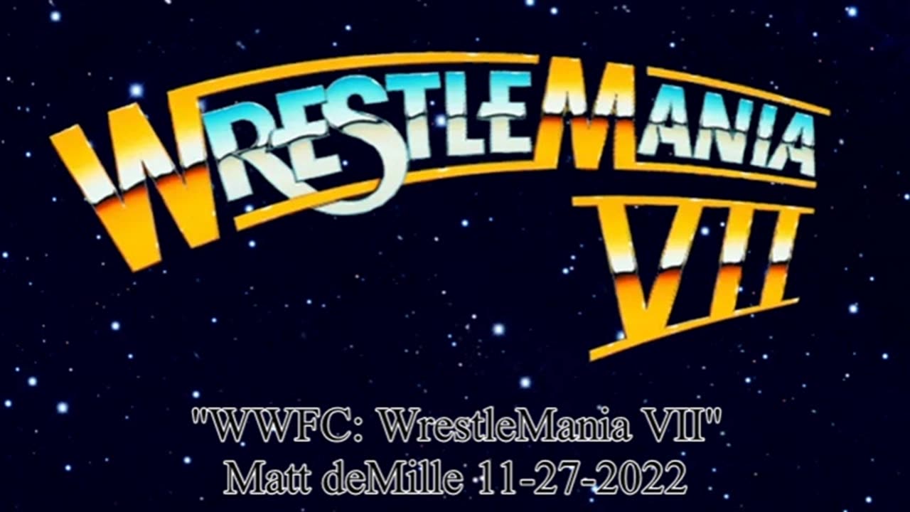 WWFC: WrestleMania VII