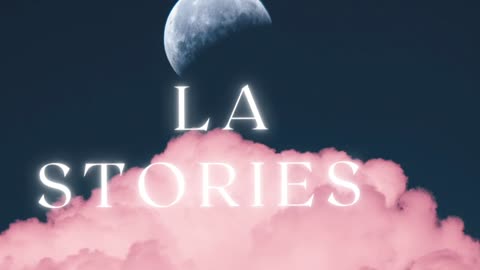 LA Stories