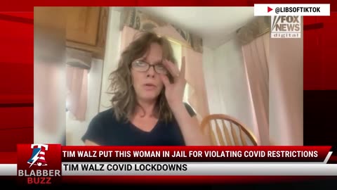 Tim Walz Put This Woman In Jail For Violating COVID Restrictions