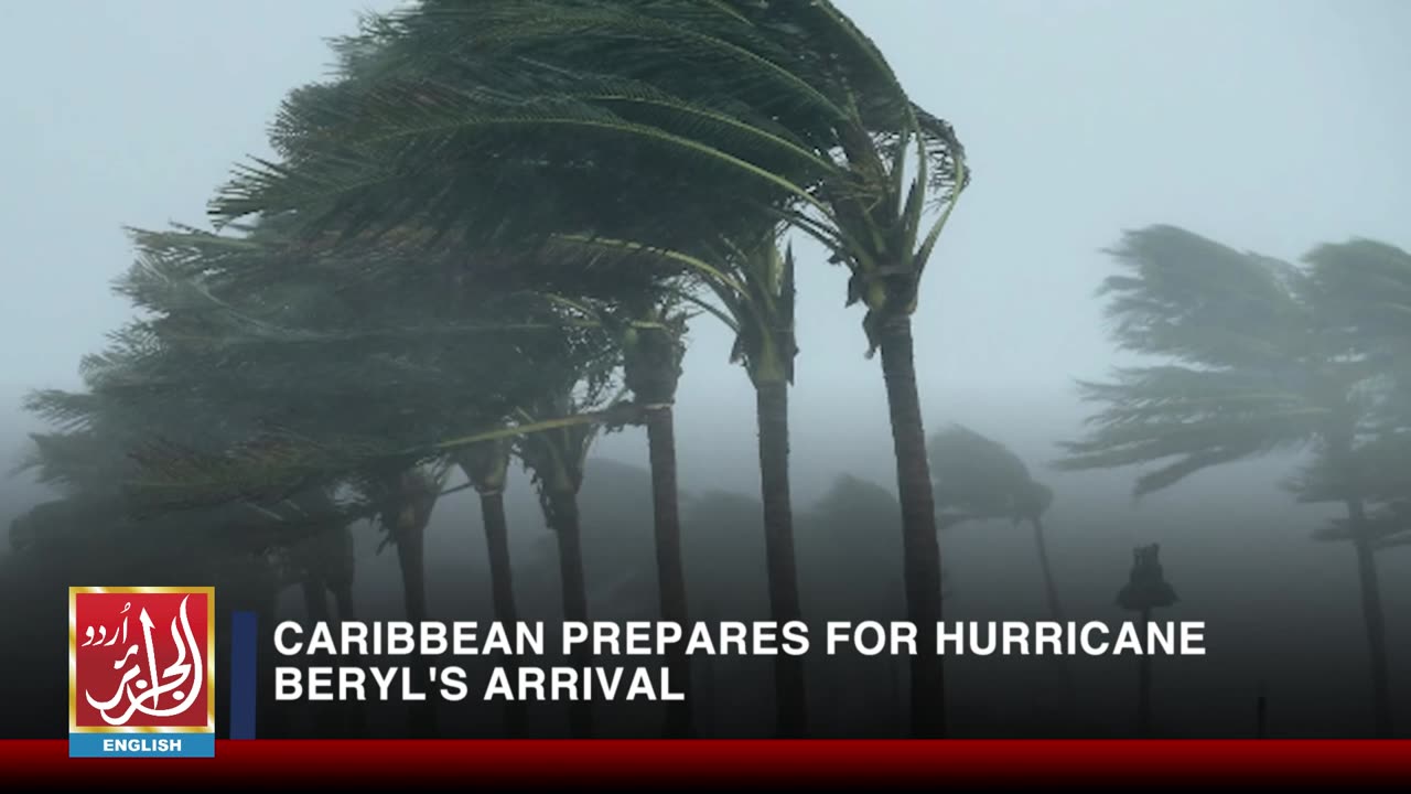 Caribbean Prepares For Hurricane Beryl's Arrival | Aljazairurdu