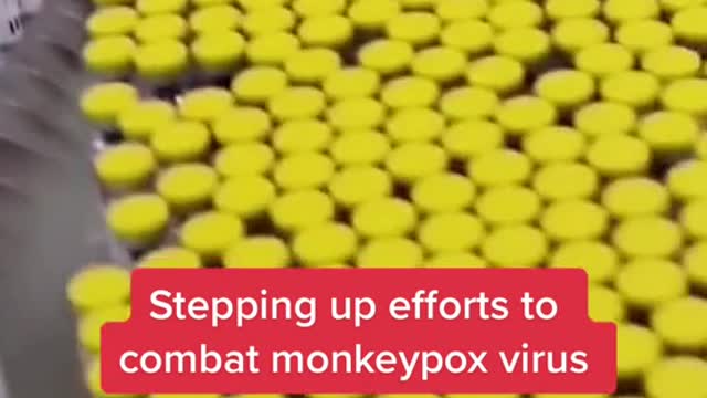 Stepping up efforts to combat monkeypox virus