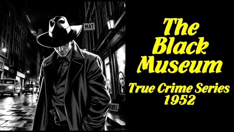 The Black Museum 46 The Telegram