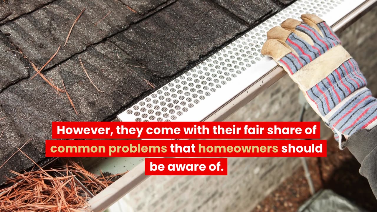 7 Common Gutter Guard Problems