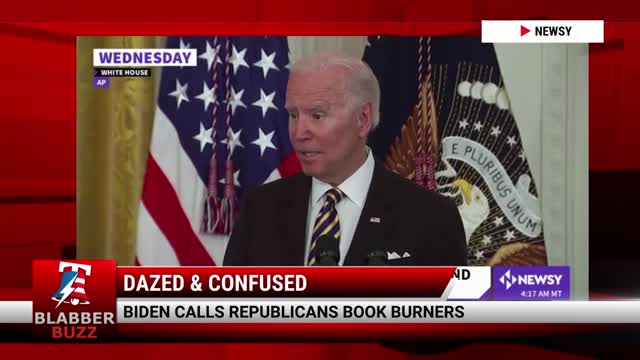 Biden Calls Republicans Book Burners