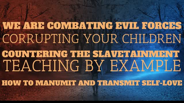 Manumission4Kids & Traditional Families Docuseries Commercial