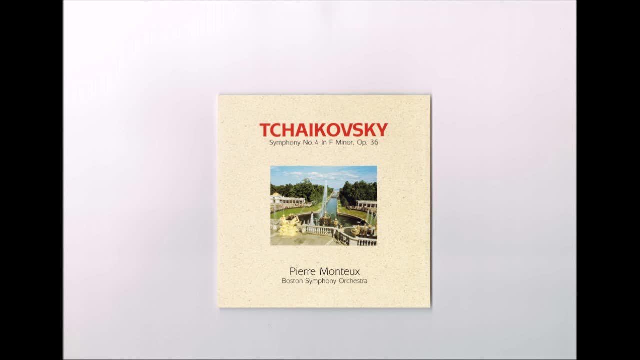 Tchaikovsky - Symphony No.4 Monteux Boston