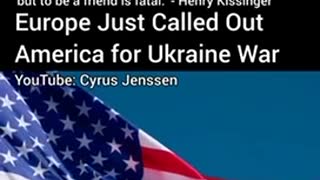 Europe Just Called Out America for Ukraine War