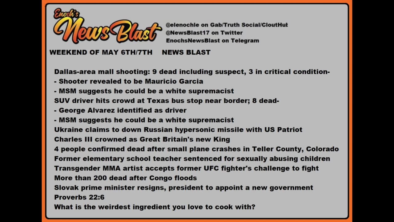 Weekend of May 6/7,2023 News Blast. #Enoch #NewsBlastReading #NBR