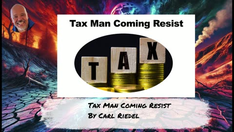 Taxman Coming Resist