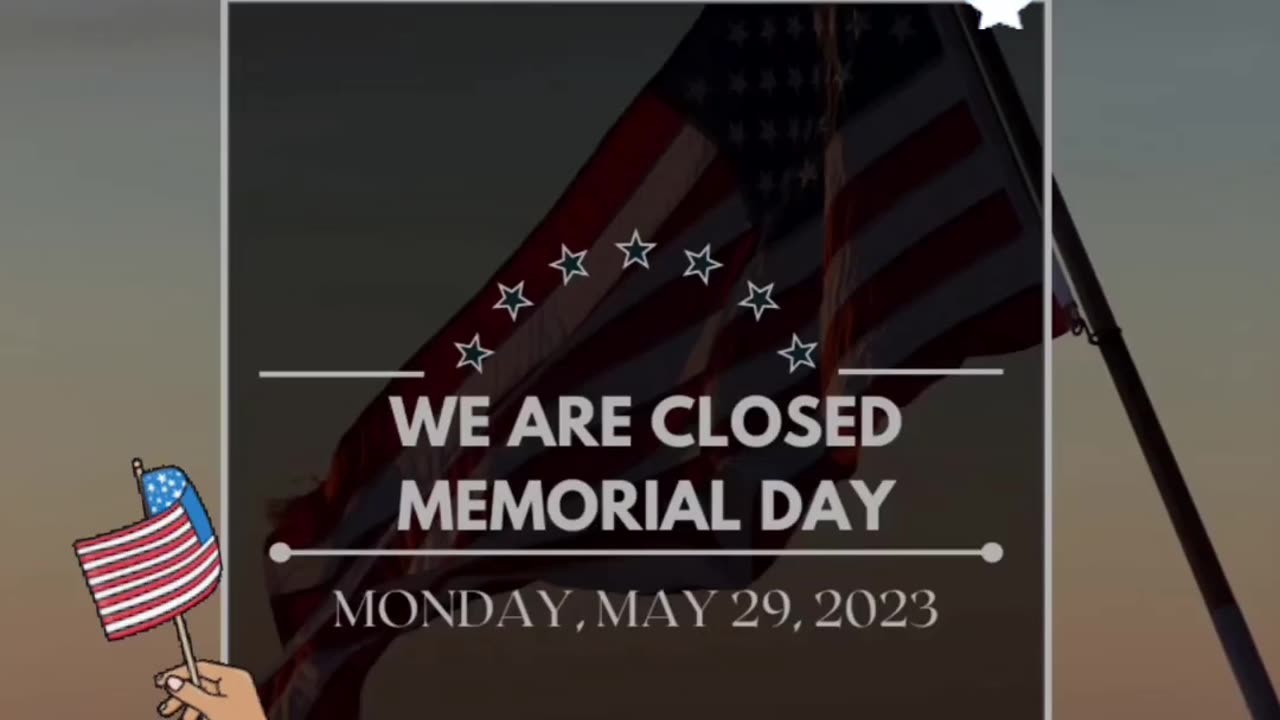 Memorial Day 2023 Announcement