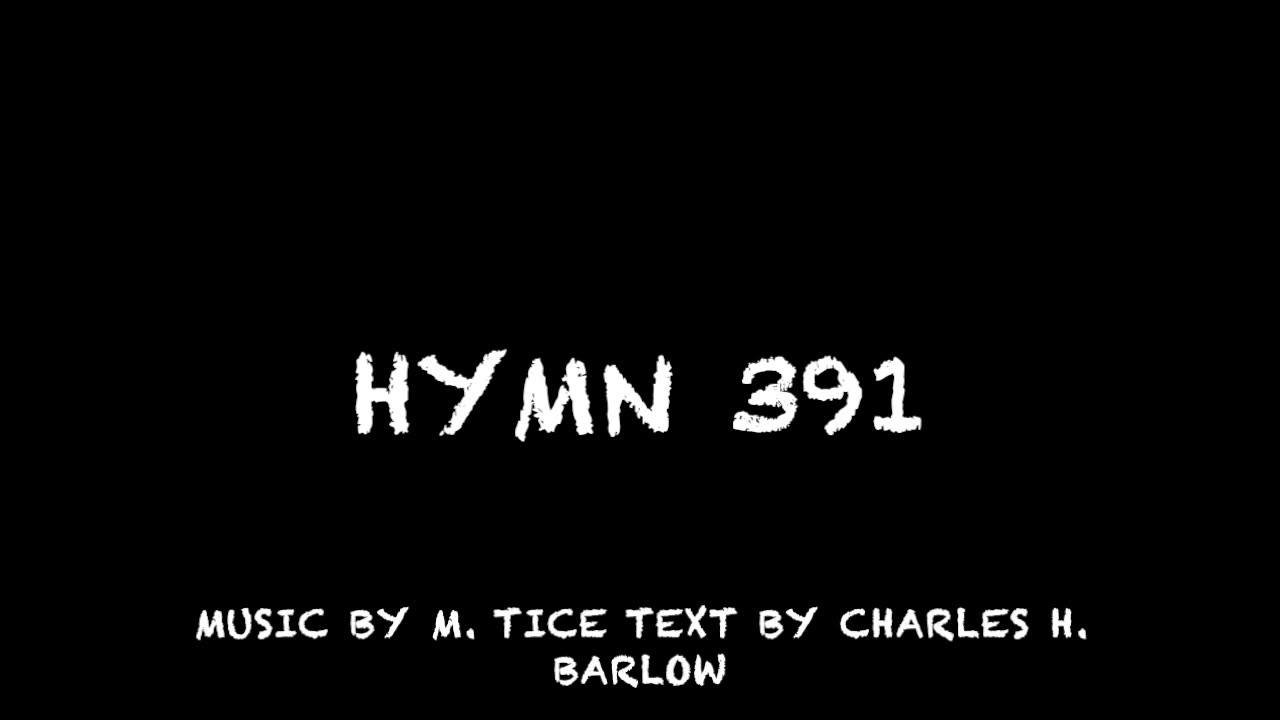 HYMN 391