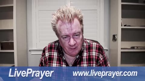 Liveprayer with Bill Keller 7/21/23