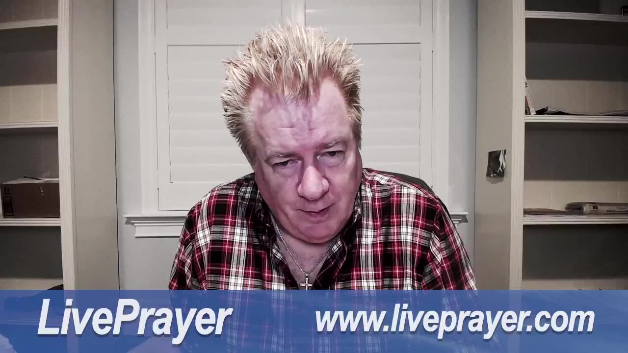 Liveprayer with Bill Keller 7/21/23