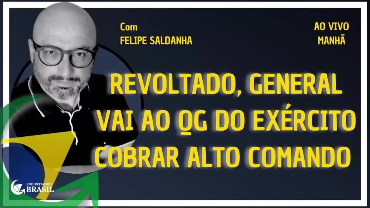 REVOLTADO GENERAL VAI AO QG DO EXÉRCITO COBRAR ALTO COMANDO
